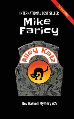 Alley Katz: Dev Haskell Investigator privat Cartea 27, Ediția a doua - Alley Katz: Dev Haskell Private Investigator Book 27, Second Edition