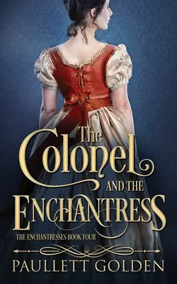 Colonelul și fermecătoarea - The Colonel and The Enchantress