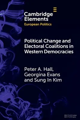 Schimbări politice și coaliții electorale în democrațiile occidentale - Political Change and Electoral Coalitions in Western Democracies