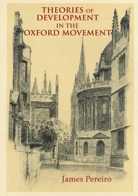 Teorii ale dezvoltării în Mișcarea Oxford - Theories of Development in the Oxford Movement