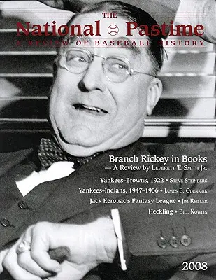 The National Pastime, volumul 28: O revizuire a istoriei baseball-ului - The National Pastime, Volume 28: A Review of Baseball History