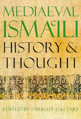 Istoria și gândirea medievală isma'ilită - Mediaeval Isma'ili History and Thought