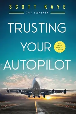Încrederea în pilotul automat - Trusting Your Autopilot