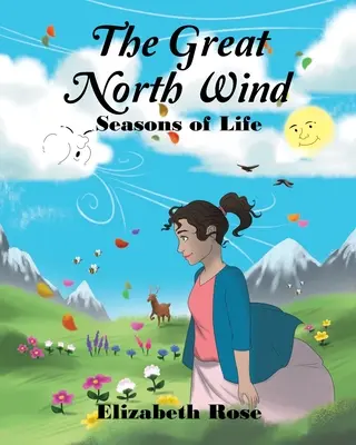Marele vânt din nord: Anotimpuri ale vieții - The Great North Wind: Seasons of Life