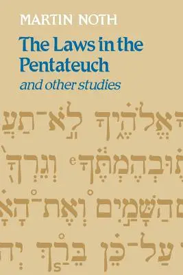 Legile în Pentateuh și alte studii - The Laws in the Pentateuch and Other Studies