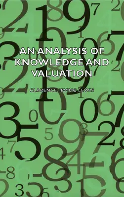 O analiză a cunoașterii și a valorizării - An Analysis of Knowledge and Valuation