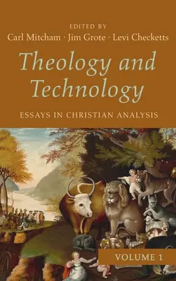 Teologie și tehnologie, volumul 1 - Theology and Technology, Volume 1