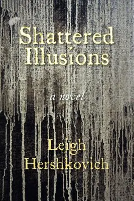 Iluzii spulberate - Shattered Illusions