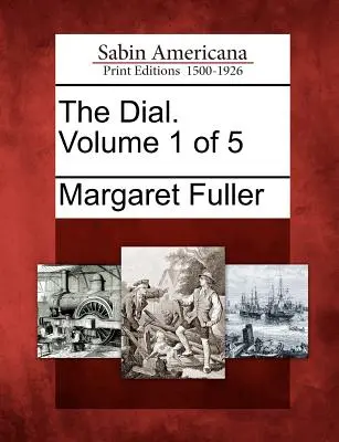 The Dial. Volumul 1 din 5 - The Dial. Volume 1 of 5
