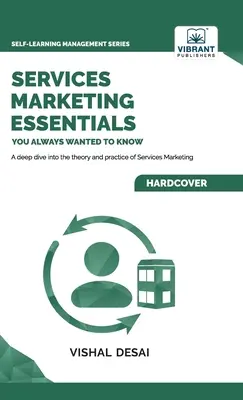 Servicii de marketing esențiale pe care ați vrut întotdeauna să le cunoașteți - Services Marketing Essentials You Always Wanted to Know