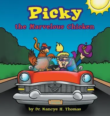 Picky, minunatul pui - Picky the Marvelous Chicken