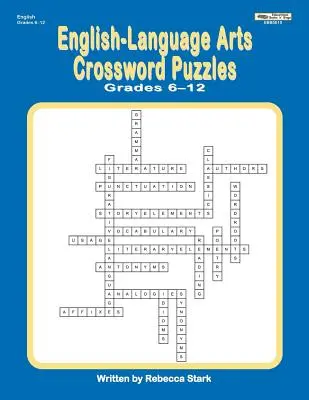 Cuvinte încrucișate în limba engleză Gradele 6-12 - English-Language Arts Crossword Puzzles Grades 6-12