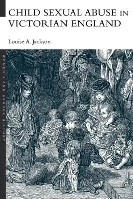 Abuzul sexual asupra copiilor în Anglia victoriană - Child Sexual Abuse in Victorian England