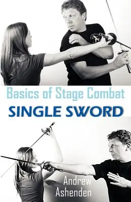 Bazele luptei pe scenă: sabie simplă - Basics of Stage Combat: Single Sword