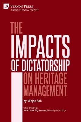 Impactul dictaturii asupra gestionării patrimoniului - The Impacts of Dictatorship on Heritage Management