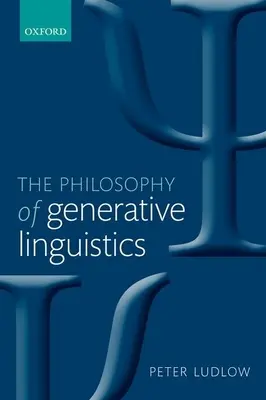 Filosofia lingvisticii generative - Philosophy of Generative Linguistics