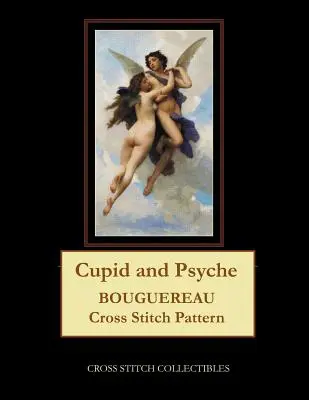 Cupidon și Psyche: Bouguereau Cross Stitch Model - Cupid and Psyche: Bouguereau Cross Stitch Pattern