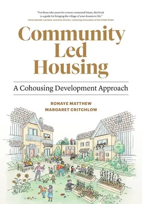 Locuințe conduse de comunitate: O abordare a dezvoltării Cohousing - Community Led Housing: A Cohousing Development Approach