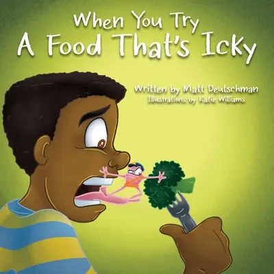 Când încerci un aliment care îți provoacă greață - When You Try a Food That's Icky
