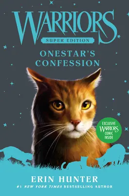 Războinicii Super Edition: Confesiunea lui Onestar - Warriors Super Edition: Onestar's Confession