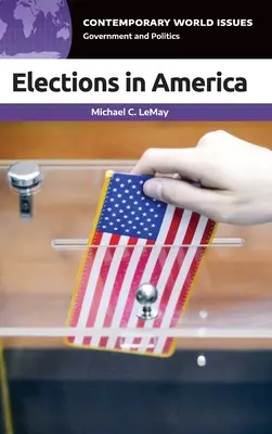 Alegeri în America: Un manual de referință - Elections in America: A Reference Handbook