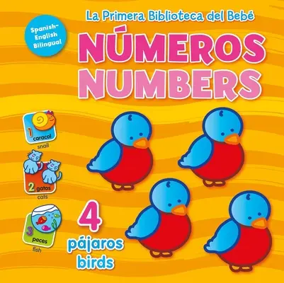 La Primera Biblioteca del Beb Numeros (Prima bibliotecă a bebelușului - Numere în spaniolă) - La Primera Biblioteca del Beb Numeros (Baby's First Library-Numbers Spanish)