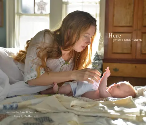 Jessica Todd Harper: Aici - Jessica Todd Harper: Here
