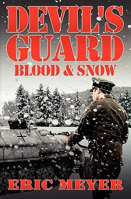 Garda Diavolului - Sânge și zăpadă - Devil's Guard Blood & Snow
