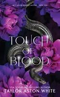 Touch of Blood Ediție specială: Un roman paranormal întunecat - Touch of Blood Special Edition: A Dark Paranormal Romance