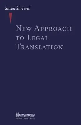 O nouă abordare a traducerii juridice - New Approach to Legal Translation
