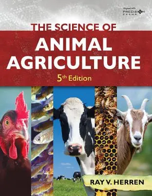 Știința agriculturii animale, 5 - The Science of Animal Agriculture, 5th