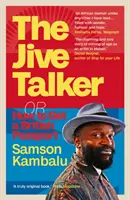 Jive Talker - Sau cum să obții un pașaport britanic - Jive Talker - Or How to Get a British Passport
