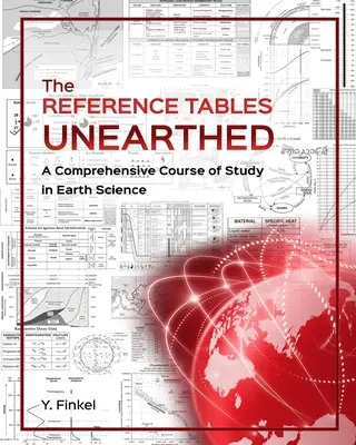 Tabelele de referință descoperite: Un curs cuprinzător de studiu în științele pământului - The Reference Tables Unearthed: A Comprehensive Course of Study in Earth Science