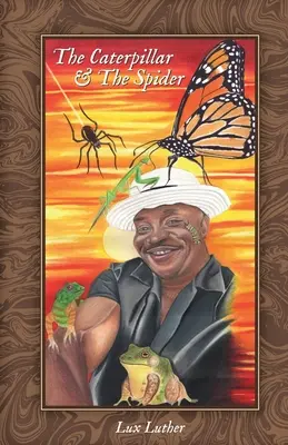 Omida și păianjenul (The Caterpillar & The Spider) - The Caterpillar & The Spider