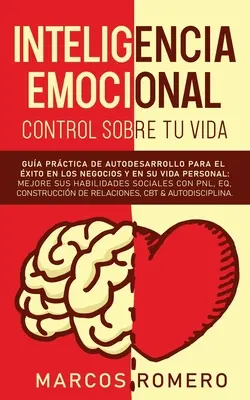 Inteligența emoțională - Control asupra vieții tale - Inteligencia emocional - Control sobre tu vida