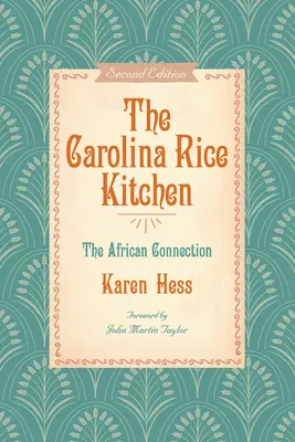 Carolina Rice Kitchen: Conexiunea africană - The Carolina Rice Kitchen: The African Connection