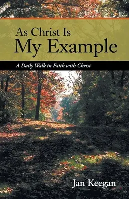 Așa cum Hristos este exemplul meu - As Christ is my Example