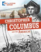 Cristofor Columb și Americi - Separarea realității de ficțiune - Christopher Columbus and the Americas - Separating Fact From Fiction