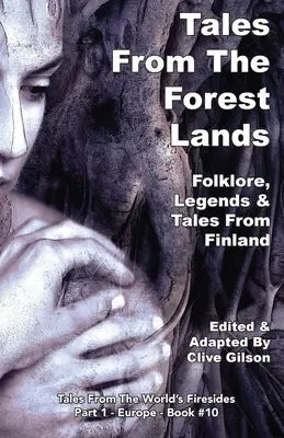 Povești din ținuturile pădurii - Tales From The Forest Lands