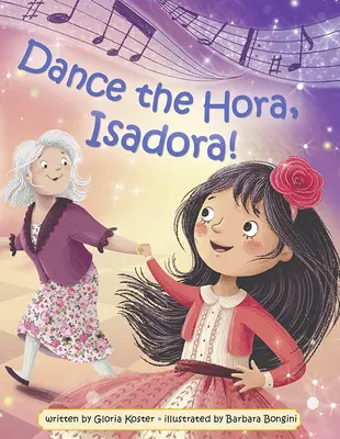 Dansează Hora, Isadora - Dance the Hora, Isadora