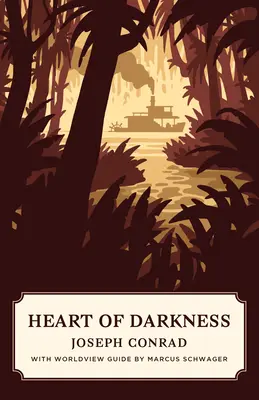 Inima întunericului (Canon Classics Worldview Edition) - Heart of Darkness (Canon Classics Worldview Edition)