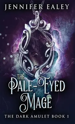 Magul cu Ochi Palizi - The Pale-Eyed Mage
