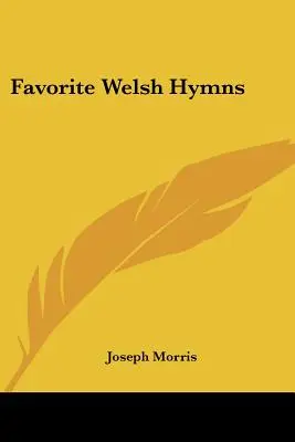 Imnurile galeze preferate - Favorite Welsh Hymns