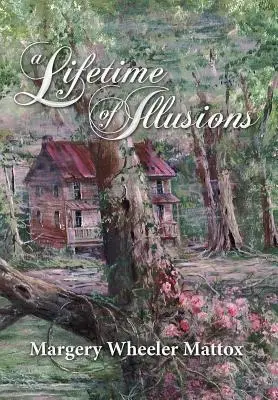 O viață întreagă de iluzii - A Lifetime of Illusions