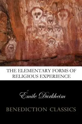 Formele elementare ale vieții religioase (Unabridged) - The Elementary Forms of the Religious Life (Unabridged)