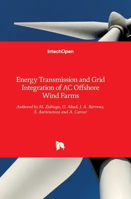 Transmiterea energiei și integrarea în rețea a parcurilor eoliene offshore cu curent alternativ - Energy Transmission and Grid Integration of AC Offshore Wind Farms