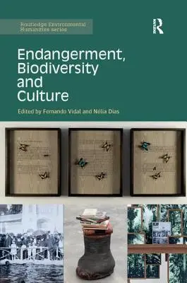 Punerea în pericol, biodiversitatea și cultura - Endangerment, Biodiversity and Culture