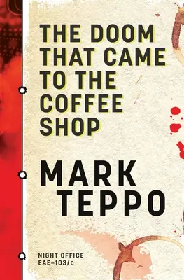 Doina care a venit la cafenea - The Doom That Came to the Coffee Shop