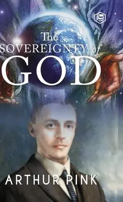 Suveranitatea lui Dumnezeu - The Sovereignty of God