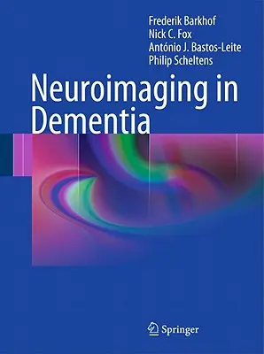 Neuroimagistica în demență - Neuroimaging in Dementia